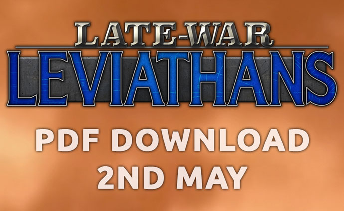 Late War Leviathans