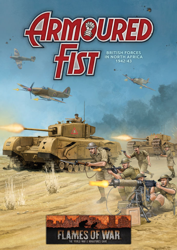 Armoured Fist: British Forces In North Africa 1942-43